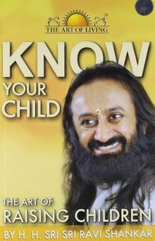 KNOW YOUR CHILD BOOK - ENGLISH [Paperback] von SRI SRI RAVI SHANKAR | Buch | Zustand sehr gut
