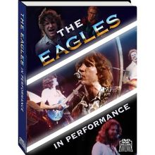 The Eagles - In Performance