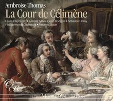 Thomas: La Cour de Célimène [Gesamtaufnahme]