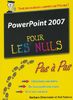 PowerPoint 2007 Pas à Pas Pour les Nuls
