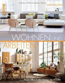 Wohnen und Arbeiten: Home-Office in den eigenen vier Wänden