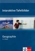 Interaktive Tafelbilder Geographie. 5./6. Klasse, Lehrer CD-ROM