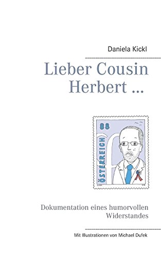 Lieber Cousin Herbert ...: Dokumentation eines humorvollen Widerstandes