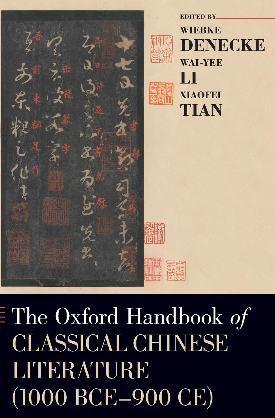 Oxford Handbook of Classical Chinese Literature (1000 Bce-900ce) (Oxford Handbooks)
