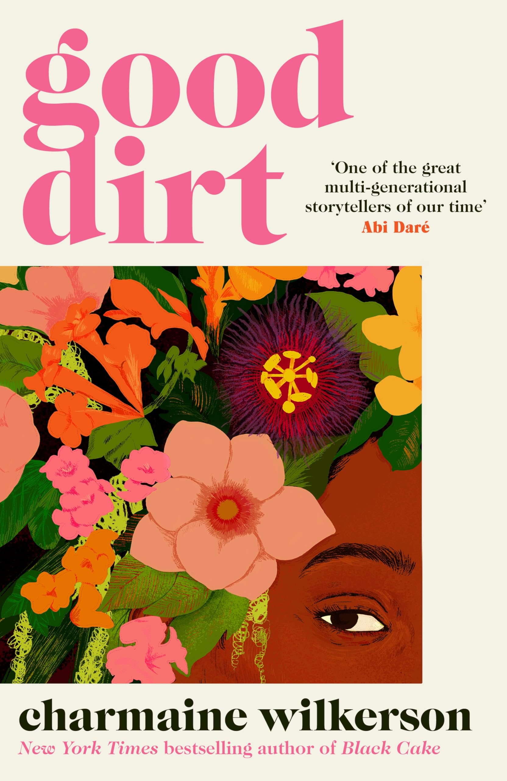Good Dirt: Pre-order the dazzling new novel by the bestselling author of Black Cake