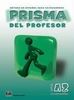 PRISMA Continúa - Nivel A2: Método de español para extranjeros / PRISMA del profesor - Lehrerhandbuch