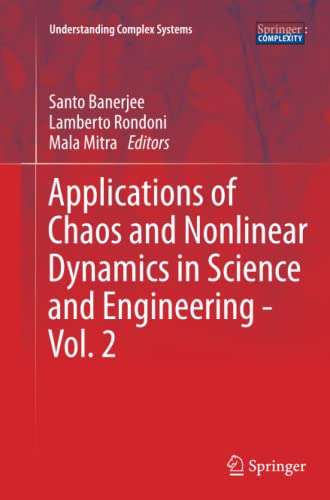 Applications of Chaos and Nonlinear Dynamics in Science and Engineering - Vol. 2 (Understanding Complex Systems)