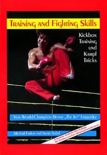 Kickboxtraining und Kampftricks: Training and Fighting Skills