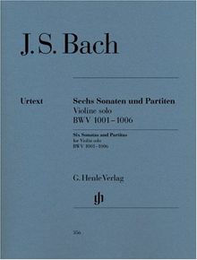 3 Sonaten + 3 Partiten Bwv 1001-1006 Vl Solo. Violine
