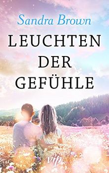 Leuchten der Gefühle: Zwei Romane in einem Band