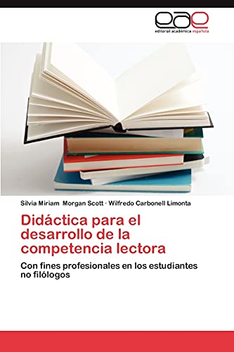 Didáctica para el desarrollo de la competencia lectora: Con fines profesionales en los estudiantes no filólogos