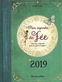 Mon agenda de fée 2019 : légendes, nature et légéreté pour une année magique !