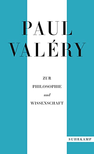 Paul Valéry: Zur Philosophie und Wissenschaft (suhrkamp taschenbuch)