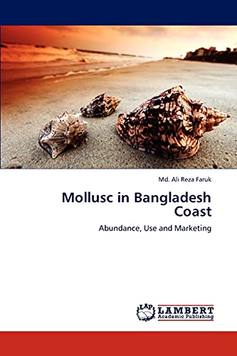 Mollusc in Bangladesh Coast: Abundance, Use and Marketing