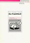 Das Projektbuch, Bd.1, Theorie, Praxis, Erfahrungen