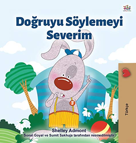 I Love to Tell the Truth (Turkish Book for Kids) (Turkish Bedtime Collection)