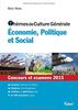 Thèmes de culture générale économie, politique et social : concours et examens 2015