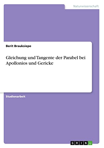 Gleichung und Tangente der Parabel bei Apollonios und Gericke