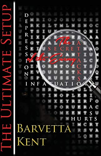 THE ULTIMATE SETUP: The Secret Attacks of the Enemy