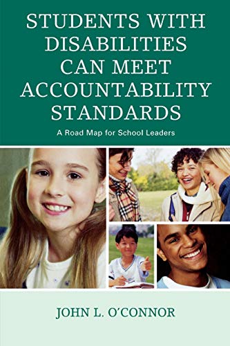 Students with Disabilities Can Meet Accountability Standards: A Roadmap for School Leaders