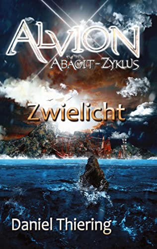 Alvion - Zwielicht (Alvion: Alvion - Zwielicht (Abagit Zyklus))