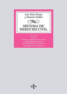 Sistema de Derecho Civil: Volumen II (Tomo 2) Contratos en especial. Cuasi contratos. Enriquecimiento sin causa. Responsabilidad extracontractual ... Biblioteca Universitaria de Editorial Tecnos)