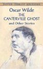 The Canterville Ghost and Other Stories Canterville Ghost and Other Stories[ THE CANTERVILLE GHOST AND OTHER STORIES CANTERVILLE GHOST AND OTHER STORIES ] By Wilde, Oscar ( Author )Nov-13-2001 Paperback