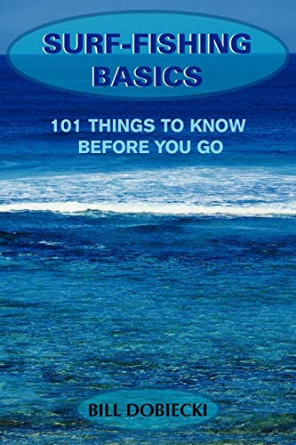 SURF-FISHING BASICS: 101 THINGS TO KNOW BEFORE YOU GO
