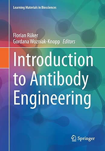 Introduction to Antibody Engineering (Learning Materials in Biosciences)