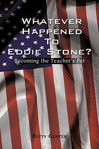 Whatever Happened to Eddie Stone?: Becoming the Teacher's Pet
