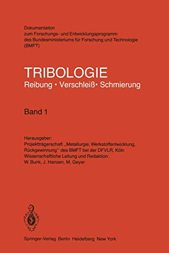 Tribologie Reibung · Verschleiß · Schmierung (German Edition) (Tribologie: Reibung, Verschleiß, Schmierung, 1, Band 1)