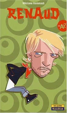 Renaud : de A à Z