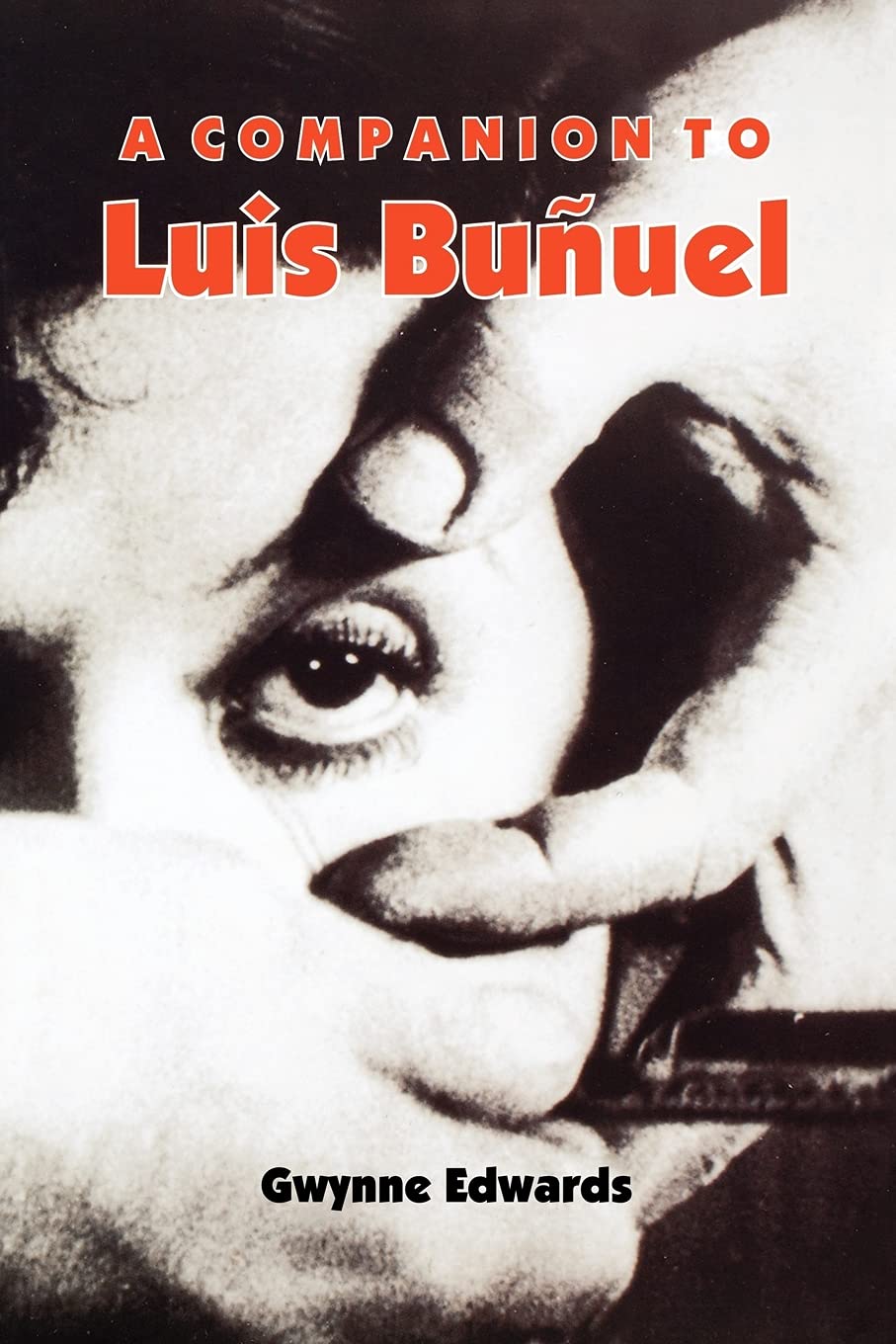 A Companion to Luis Bunuel (Monografias a, Band 210)