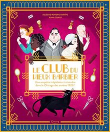 Le club du vieux barbier : une enquête trépidante à résoudre dans le Chicago des années 1920 !