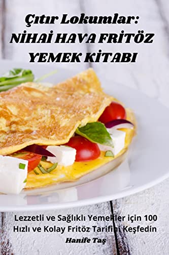 ǿt¿r Lokumlar: N¿HA¿ HAVA FR¿TÖZ YEMEK K¿TABI: ¿¿¿¿¿¿¿¿¿¿ ¿¿¿¿¿¿¿¿¿ ¿¿¿¿¿ ¿¿ ¿¿¿¿¿¿¿¿ ¿¿¿¿¿¿¿¿¿¿