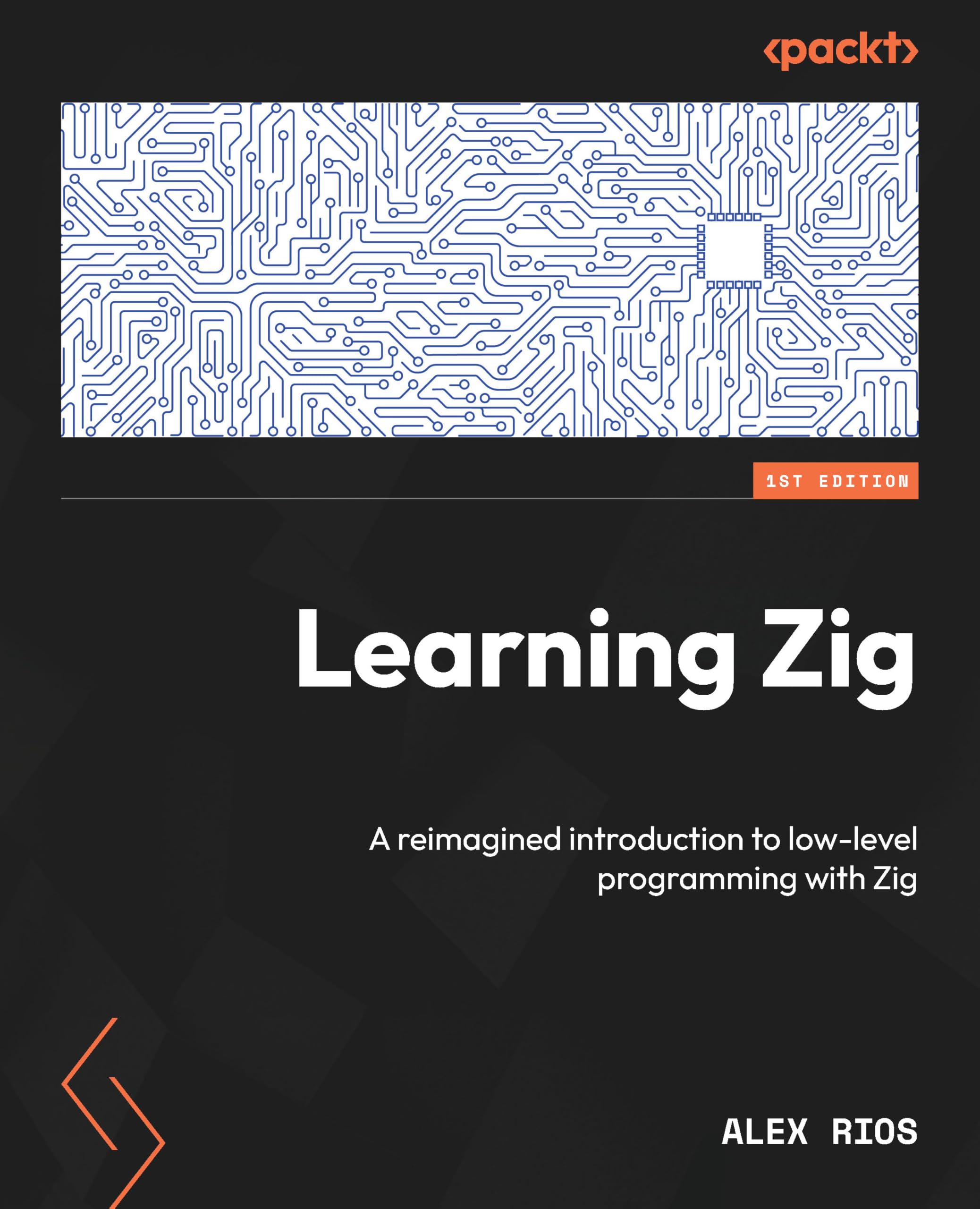 Alex Rios Learning Zig, A Reimagined Introduction To Low-level Programming With Zig