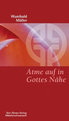 Atme auf in Gottes Nähe