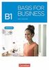 Basis for Business - New Edition: B1 - Workbook mit Audios als Augmented Reality