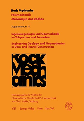 Ingenieurgeologie und Geomechanik im Talsperren- und Tunnelbau / Engineering Geology and Geomechanics in Dam and Tunnel Construction: Vorträge des 29. ... des roches. Supplementa, 11, Band 11)