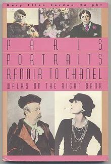Paris Portraits Renoir to Chanel: Walks on the Right Bank