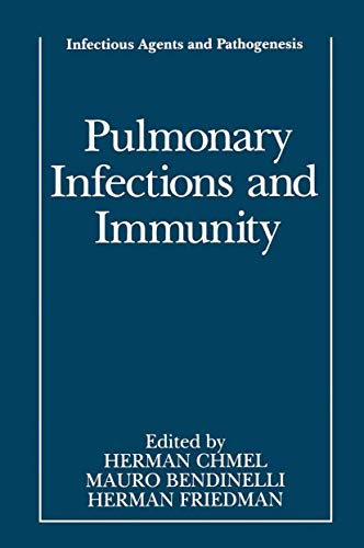Pulmonary Infections and Immunity (Infectious Agents and Pathogenesis)