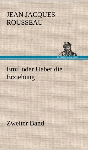 Emil oder Ueber die Erziehung - Zweiter Band