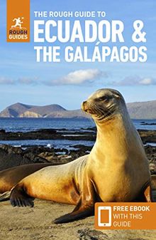 The Rough Guide to Ecuador & the Galápagos