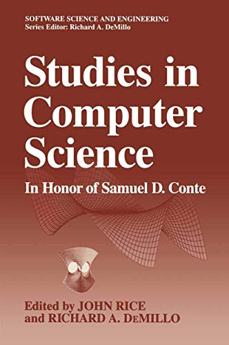 Studies in Computer Science: In Honor of Samuel D. Conte (Software Science and Engineering)