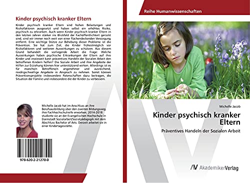 Kinder psychisch kranker Eltern: Präventives Handeln der Sozialen Arbeit