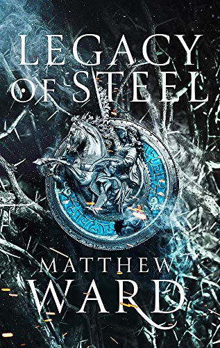 Legacy of Steel - Matthew Ward Taschenbuch