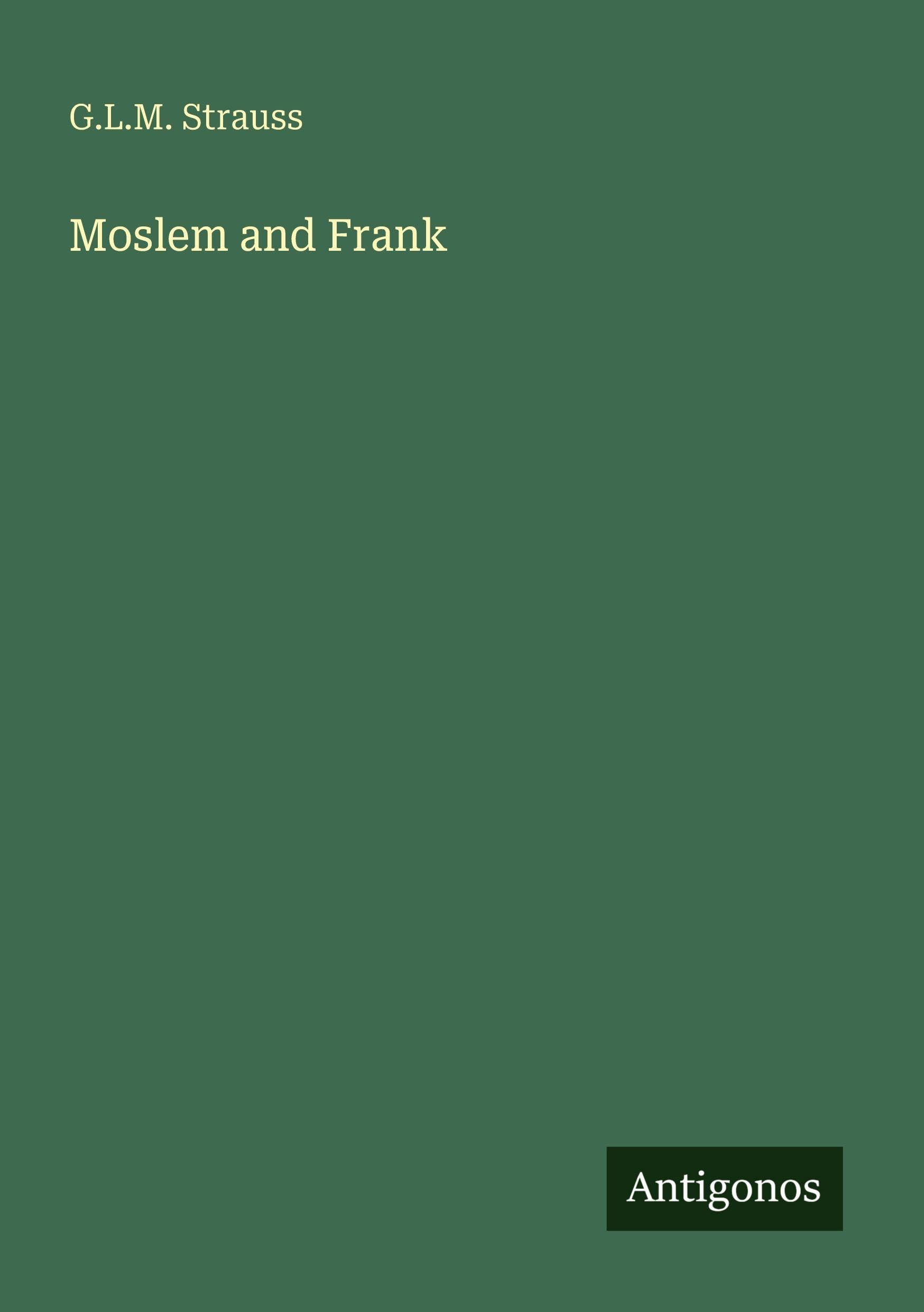 Moslem and Frank