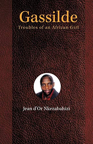 Gassilde: Troubles Of An African Girl