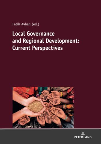 Local Governance and Regional Development: Current Perspectives