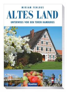 Altes Land - Unterwegs vor den Toren Hamburgs